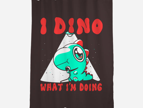 I Dino What I'm Doing