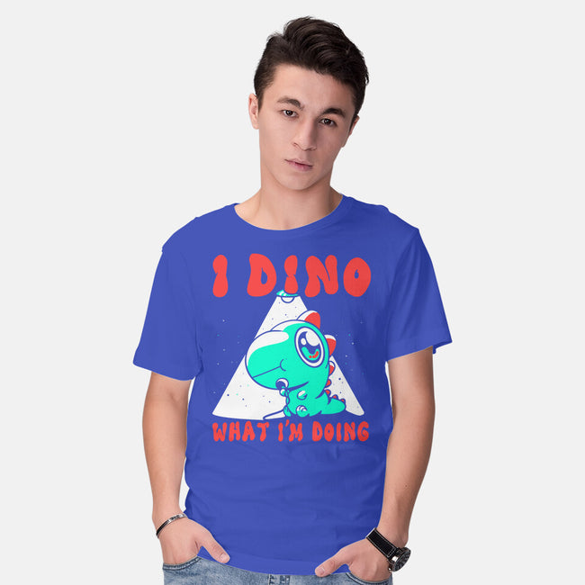 I Dino What I'm Doing-mens basic tee-estudiofitas