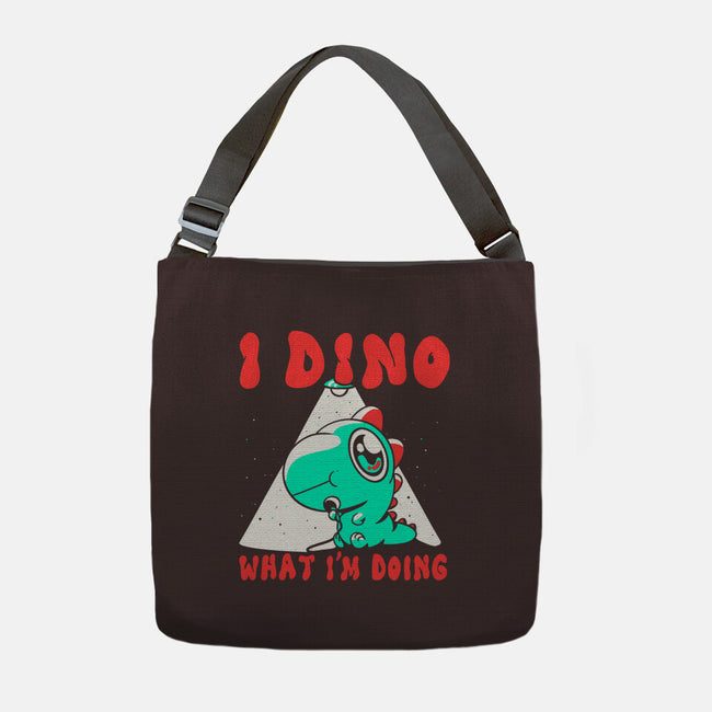 I Dino What I'm Doing-none adjustable tote-estudiofitas