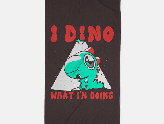 I Dino What I'm Doing