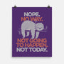 Nope. No Way.-none matte poster-eduely