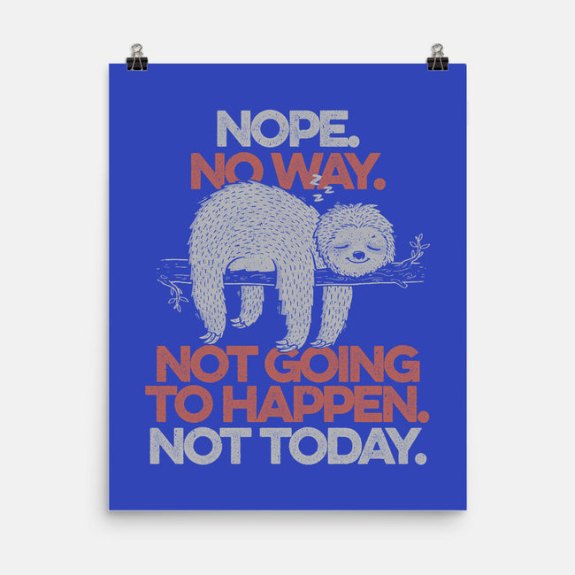 Nope. No Way.-none matte poster-eduely