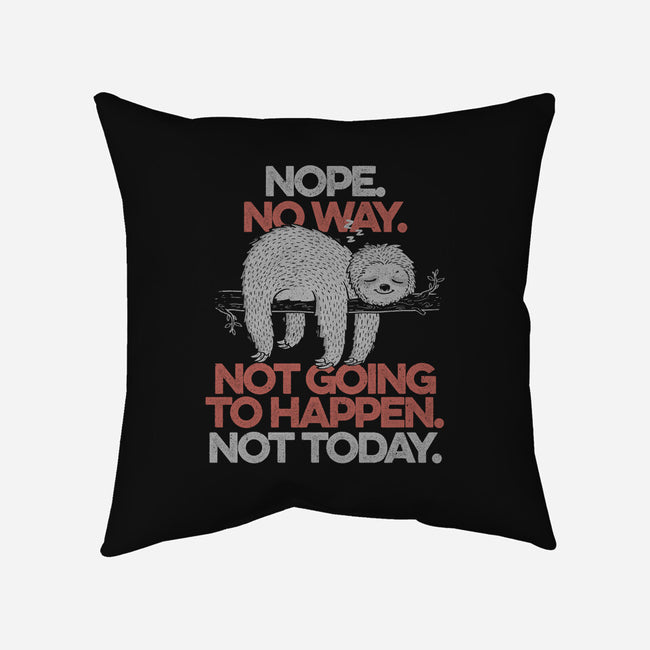 Nope. No Way.-none removable cover w insert throw pillow-eduely