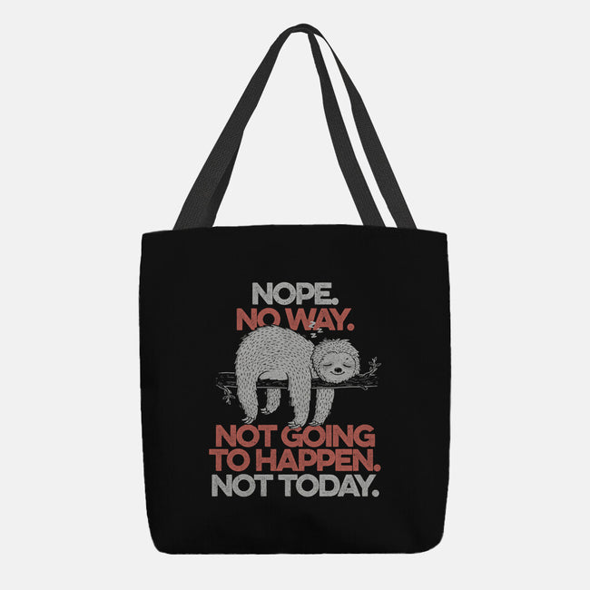 Nope. No Way.-none basic tote-eduely