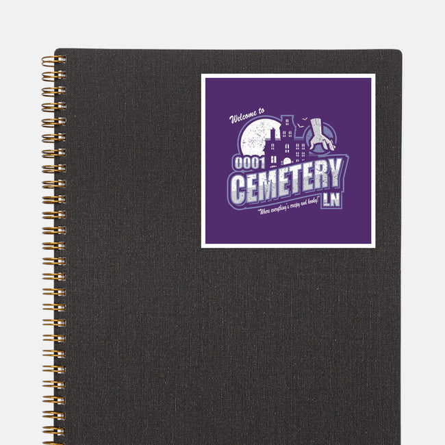 Welcome To Cemetery Lane-none glossy sticker-jrberger