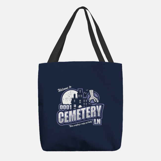 Welcome To Cemetery Lane-none basic tote-jrberger
