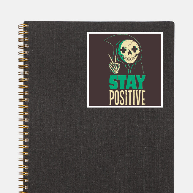 Stay Positive-none glossy sticker-DinoMike
