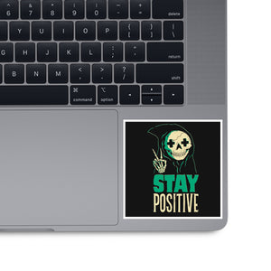Stay Positive