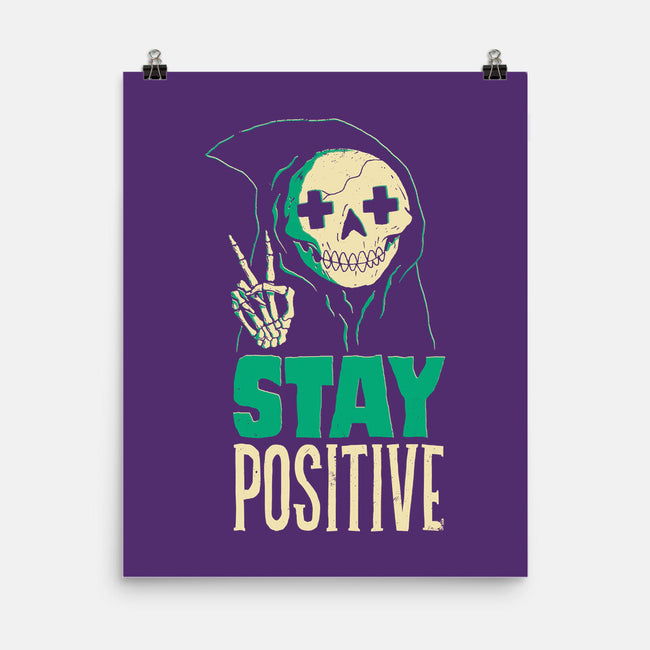 Stay Positive-none matte poster-DinoMike