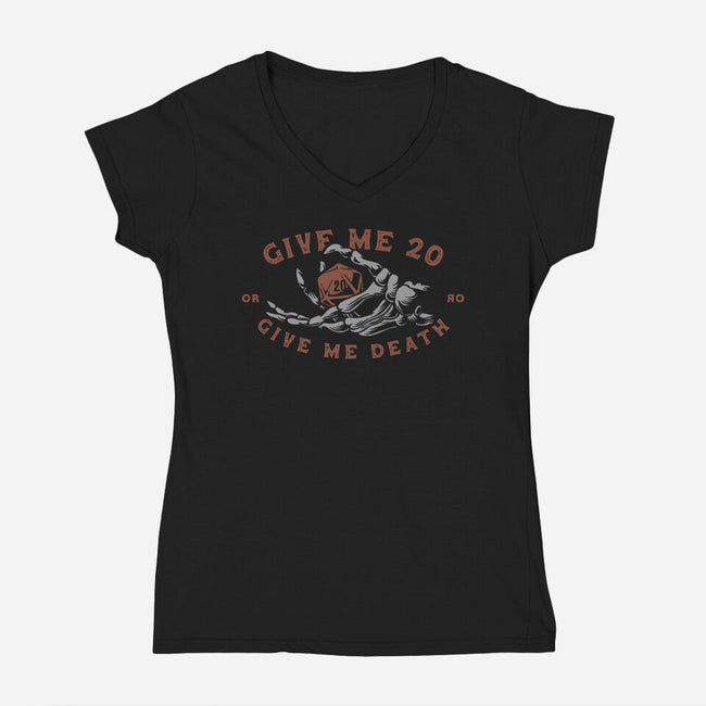 Give Me 20 or Give Me Death-womens v-neck tee-Azafran