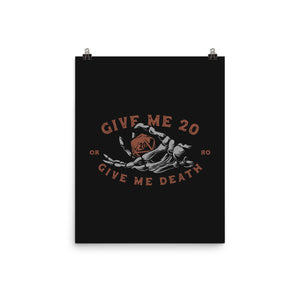 Give Me 20 or Give Me Death