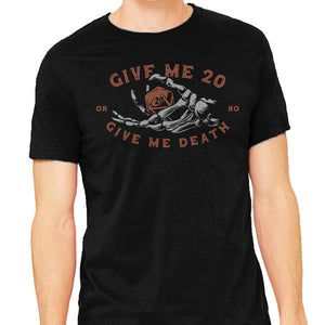 Give Me 20 or Give Me Death