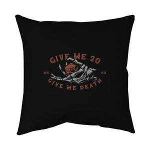 Give Me 20 or Give Me Death