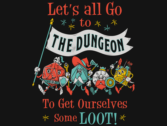 Let's Go to the Dungeon