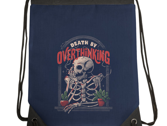 Death by Overthinking