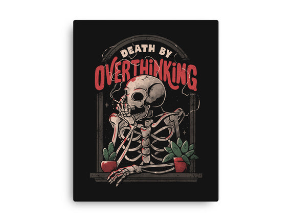 Death by Overthinking