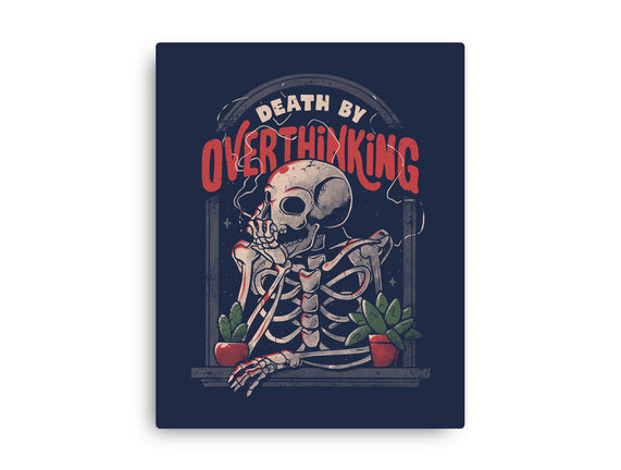 Death by Overthinking