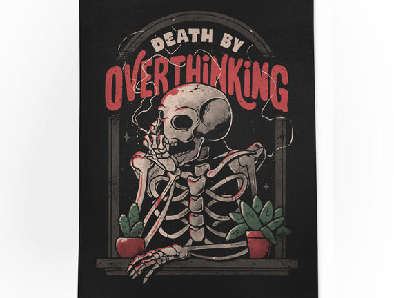 Death by Overthinking