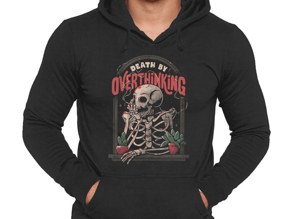 Death by Overthinking