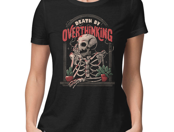 Death by Overthinking