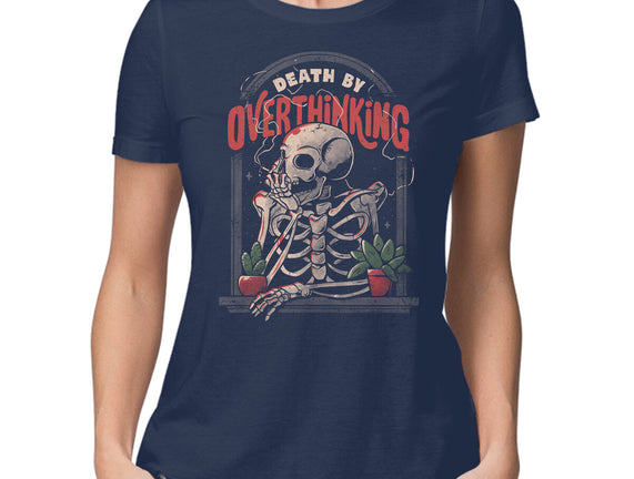 Death by Overthinking