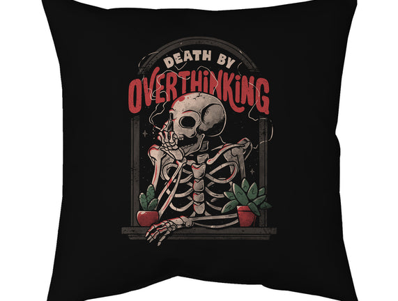 Death by Overthinking