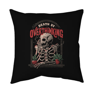 Death by Overthinking