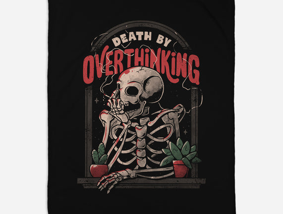 Death by Overthinking