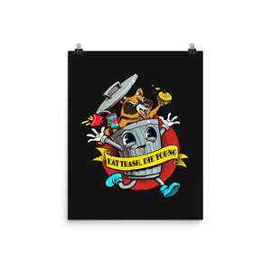 Eat Trash, Die Young