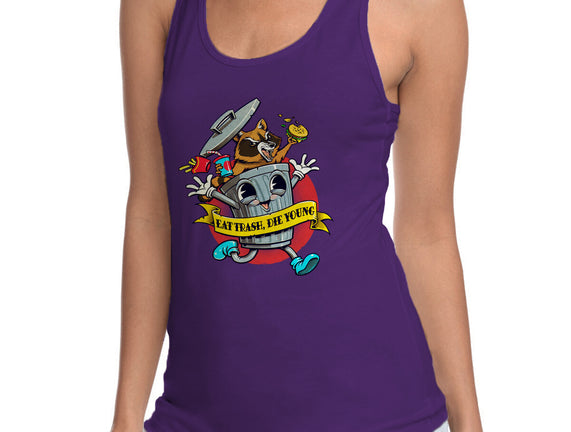 Eat Trash, Die Young