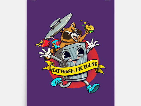 Eat Trash, Die Young