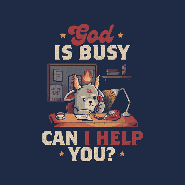 God Is Busy-mens basic tee-eduely