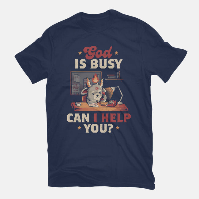 God Is Busy-mens basic tee-eduely