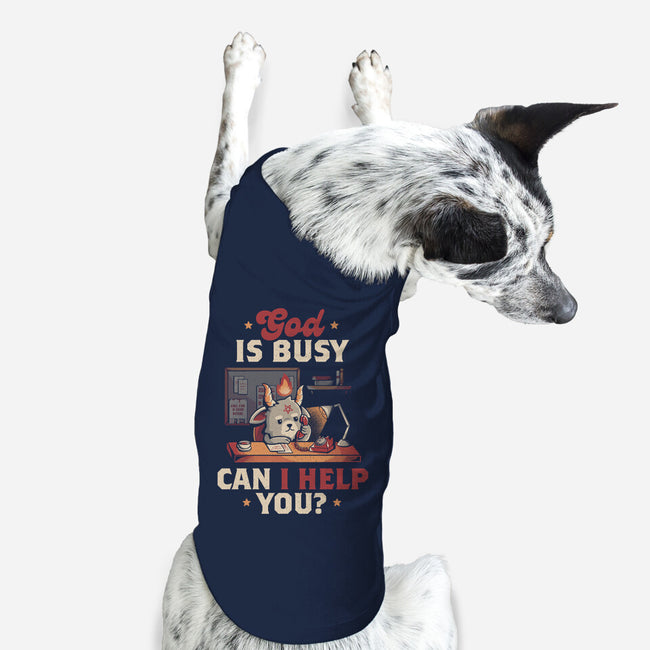God Is Busy-dog basic pet tank-eduely