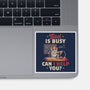 God Is Busy-none glossy sticker-eduely