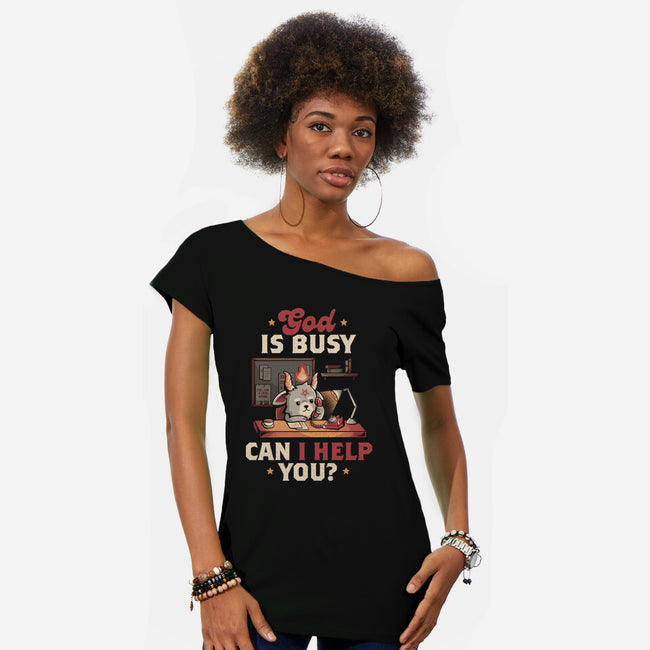 God Is Busy-womens off shoulder tee-eduely