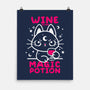 Wine Is My Magic Potion-none matte poster-NemiMakeit