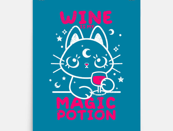 Wine Is My Magic Potion