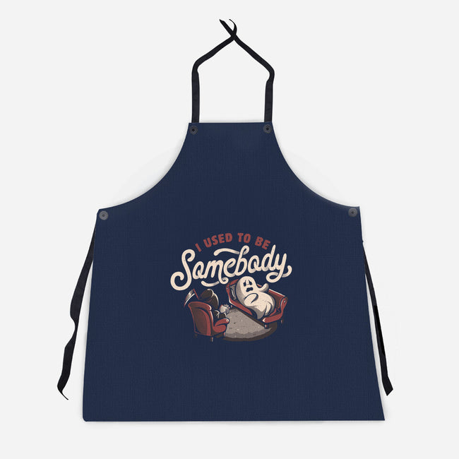 Used To Be Somebody-unisex kitchen apron-eduely