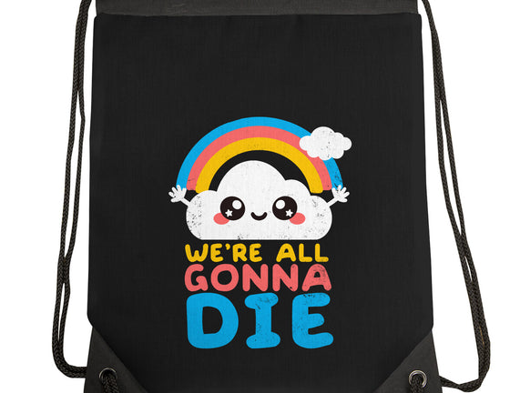 All Gonna Die