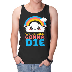 All Gonna Die