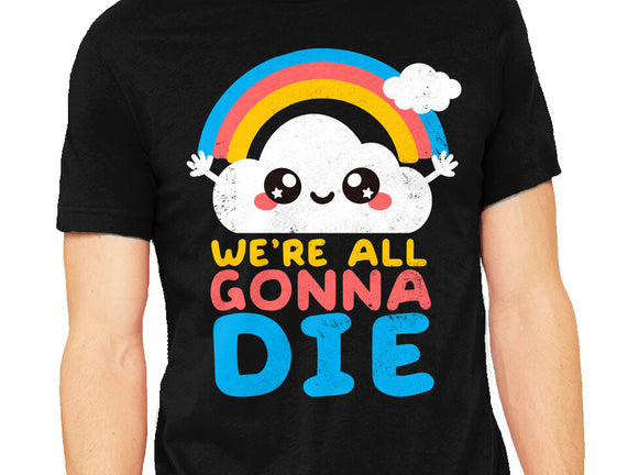 All Gonna Die