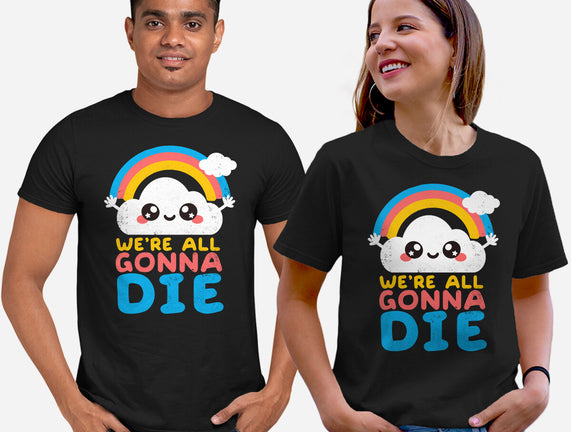 All Gonna Die