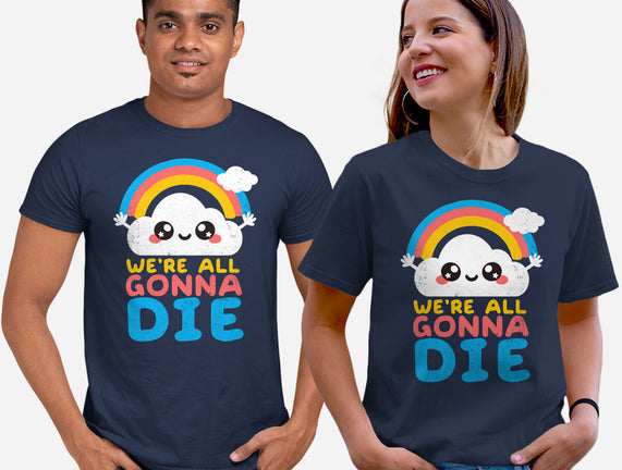All Gonna Die