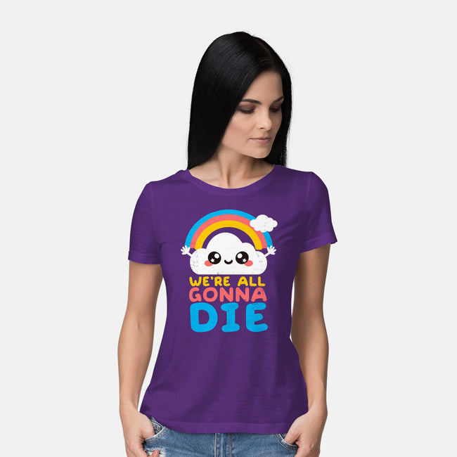 All Gonna Die-womens basic tee-NemiMakeit