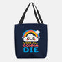 All Gonna Die-none basic tote-NemiMakeit