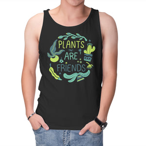 Plants Are Friends