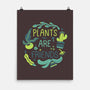 Plants Are Friends-none matte poster-Mushita