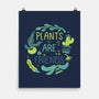 Plants Are Friends-none matte poster-Mushita