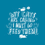 My Cats Are Calling-unisex basic tee-tobefonseca
